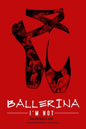 Ballerina I’m Not (2017) poster