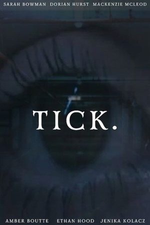 Tick. (2022) poster