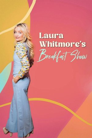 Laura Whitmore’s Breakfast Show (2023) poster