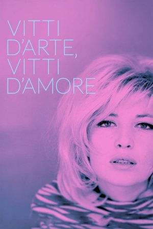 Vitti d’arte, Vitti d’amore (2021) poster