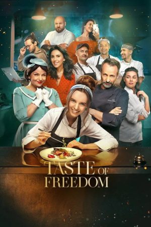 Taste of Freedom (2024) poster