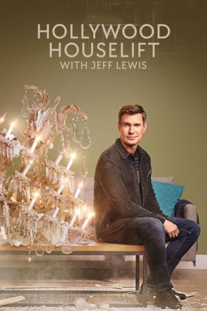 Hollywood Houselift with Jeff Lewis (2022) poster