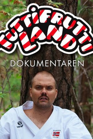 Tuttifruttiland – Dokumentaren (2019) poster