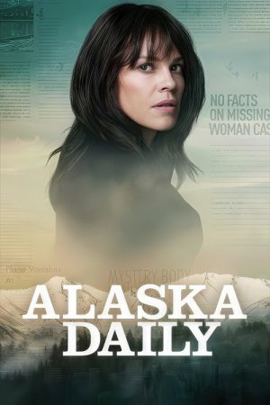 Alaska Daily (2022) poster