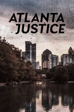 Atlanta Justice (2020) poster