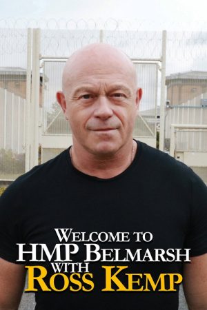 Welcome To HMP Belmarsh With Ross Kemp (2020) poster