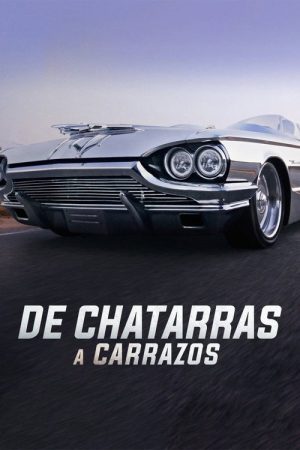 De Chatarras a Carrazos (2018) poster
