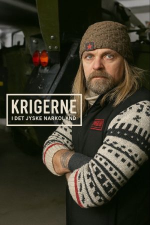 Krigerne i det jyske narkoland (2018) poster
