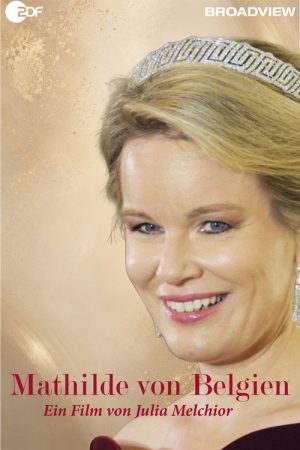 Occupation: Queen! Mathilde of Belgium (2020) poster