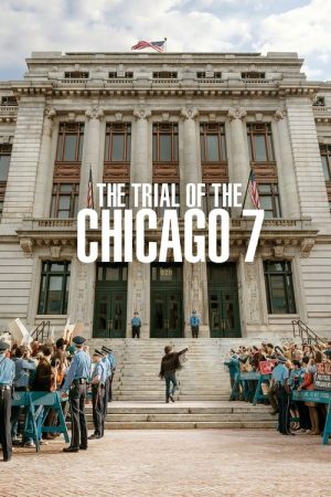The Trial of the Chicago 7 (2020) poster