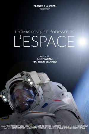 Espace, l’odyssée du futur (2016) poster