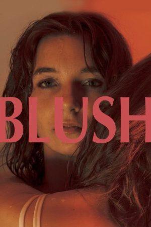 Blush (2024) poster