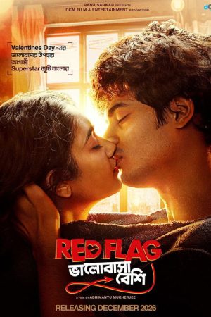 Red Flag Bhalobasha Beshi (2026) poster