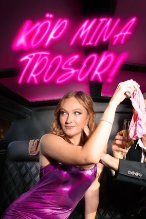 Köp mina trosor (2023) poster