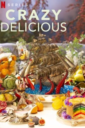 Crazy Delicious (2020) poster