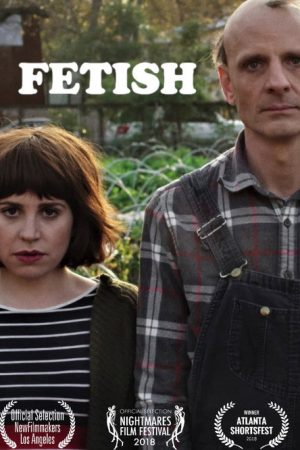 Fetish (2019) poster