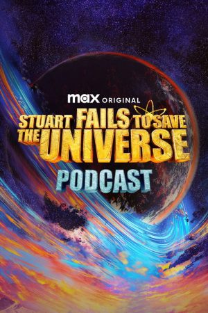 Stuart Fails to Save the Universe Podcast (2026) poster