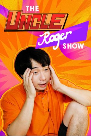 The Uncle Roger Show (2023) poster