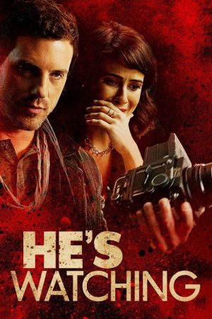 He’s Watching (2018) poster