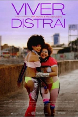 Viver Distrai (2021) poster