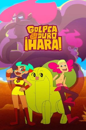 Golpea duro, ¡Hara! (2018) poster
