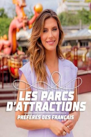Les parcs d’attractions préférés des Français (2022) poster