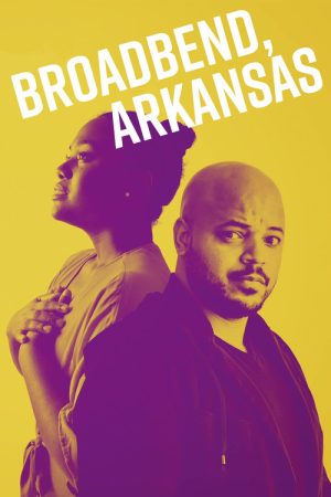 Broadbend, Arkansas (2020) poster