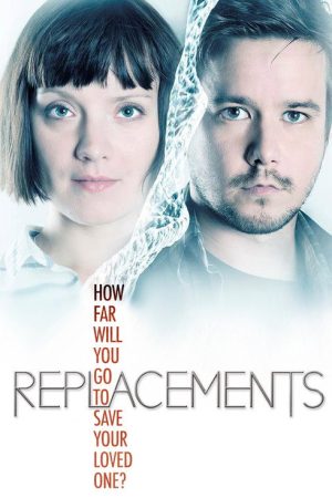 Replacements (2016) poster