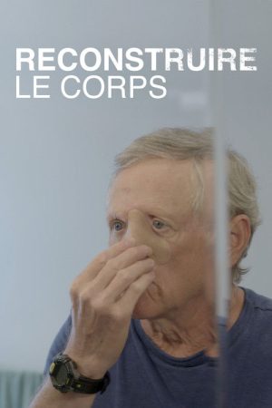 Reconstruire le corps (2023) poster