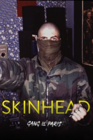Gang de Paris : Skinhead (2021) poster