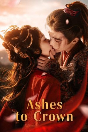 Ashes to Crown (2026) Web Series — Cast, Story & Where to Watch | MovieLinkBD poster