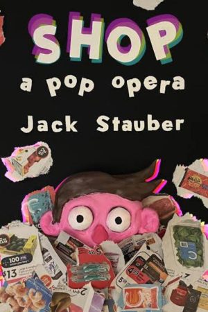 Shop: A Pop Opera (2019) poster