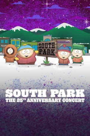 South Park: The 25th Anniversary Concert (2022) poster
