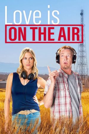 Love Is on the Air (2021) poster