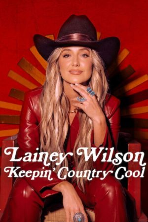 Lainey Wilson: Keepin’ Country Cool (2026) poster