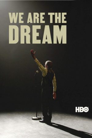 We Are the Dream: The Kids of the Oakland MLK Oratorical Fest (2020) poster
