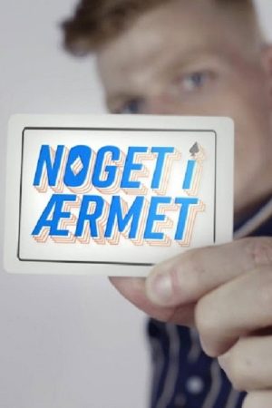Noget i ærmet (2019) poster