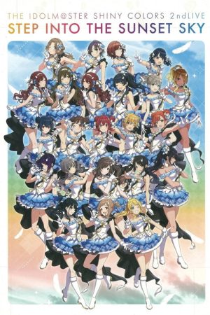 THE IDOLM@STER SHINY COLORS 2ndLIVE STEP INTO THE SUNSET SKY (2021) poster