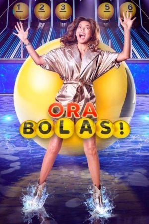 Ora Bolas! (2025) poster