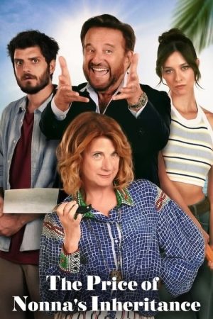 The Price of Nonna’s Inheritance (2024) poster