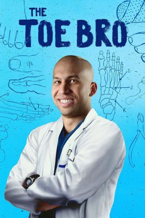 The Toe Bro (2019) poster