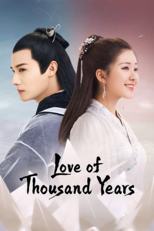 Love of Thousand Years (2020) poster