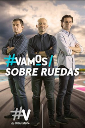 Vamos Sobre Ruedas (2019) poster