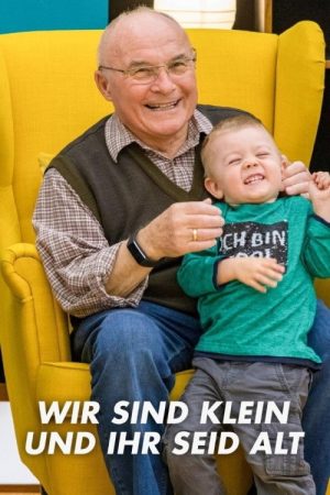 Wir sind klein und ihr seid alt (2019) poster