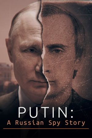 Putin: A Russian Spy Story (2020) poster