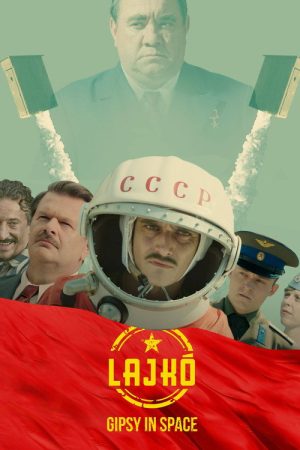 Lajko: Gypsy in Space (2018) poster