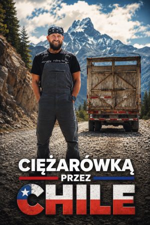 Ciężarówką przez Chile (2026) poster