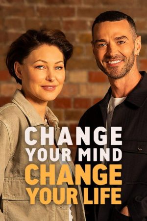 Change Your Mind, Change Your Life (2025) poster