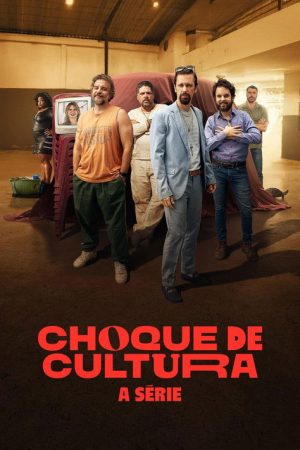 Choque de Cultura: A Série (2025) poster