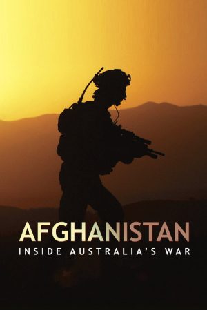 Afghanistan: Inside Australia’s War (2016) poster